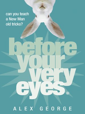 cover image of Before Your Very Eyes